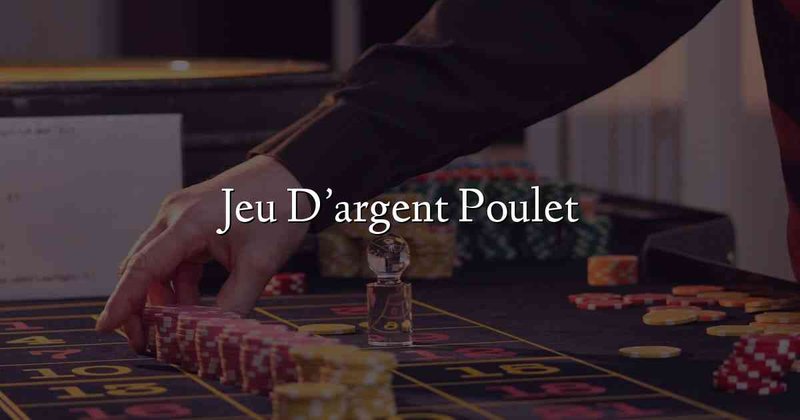 Découvrez le Nouveau Jeu de Poulet Casino : Amusez-Vous et Gagnez de l'Argent à France